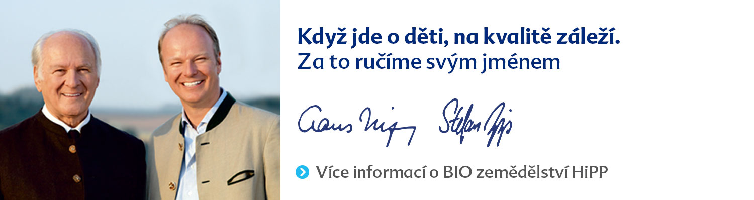 Když jde o děti, na kvalitě záleží. Za kvalitu kojeneckého mléka HiPP ručíme svým jménem. Když jde o děti, na kvalitě záleží. Za kvalitu kojeneckého mléka HiPP ručíme svým jménem.